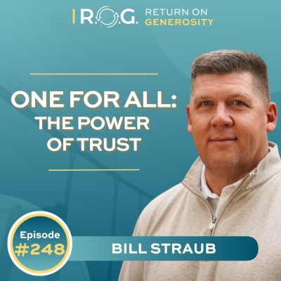 episode 248. One for All: The Power of Trust with Bill Straub artwork