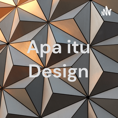 Apa itu Design