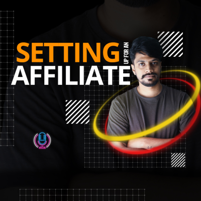 episode Chapter 6 - Setting up for an Affiliate artwork