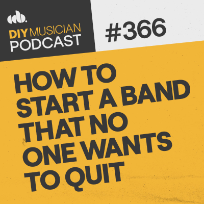 episode #366: How to Start a Band that No One Wants to Quit artwork