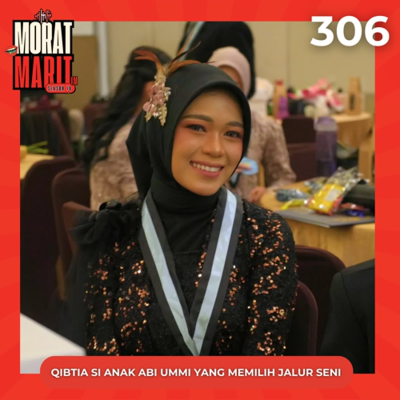 episode EPS.306 - QIBTIA SI ANAK ABI UMMI YANG MEMILIH JALUR SENI artwork