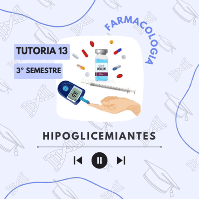 Hipoglicemiantes - Farmacologia