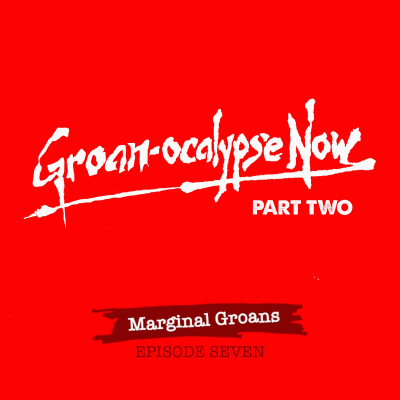 episode Groan-ocalypse Now: Part Two artwork