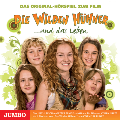 Cover image Die Wilden Hühner und das Leben. Das Original-Hörspiel zum Film