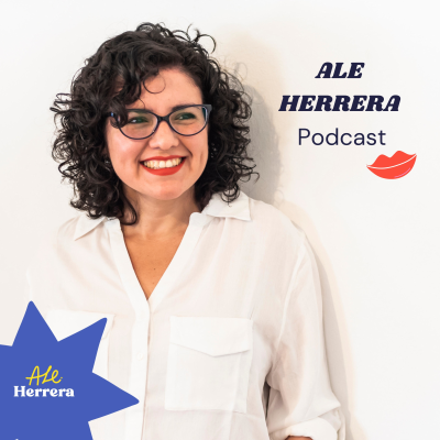 The Ale Herrera PodCast