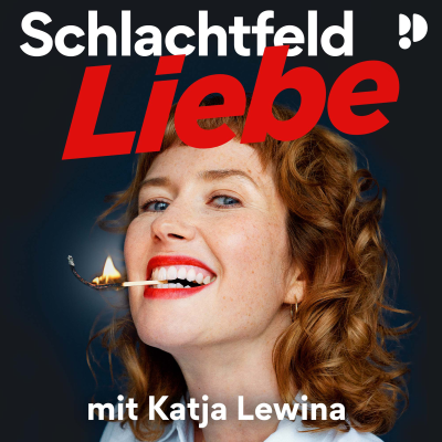 Schlachtfeld Liebe – Mit Katja Lewina
