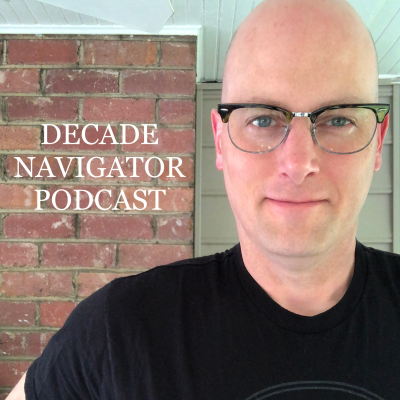 Decade Navigator Podcast