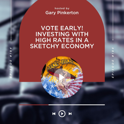 episode Vote Early! Investing with High Rates in a Sketchy Economy artwork