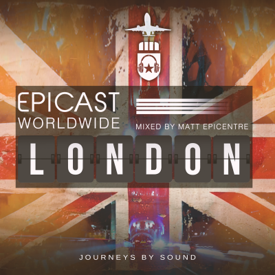 episode EPICENTRE - EPICAST WORLDWIDE: LONDON artwork