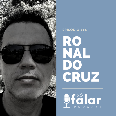 episode 006 - Ronaldo Cruz artwork