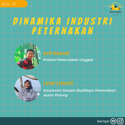 episode Eps 21 : Dinamika Industri Peternakan artwork