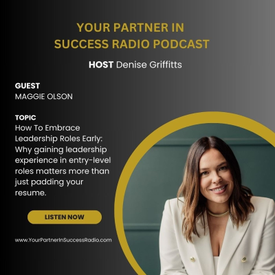 episode How To Embrace Leadership Roles Early with Maggie Olson artwork