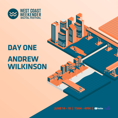 episode Episode 42: Weekender Digital Festival 2021 f/ Andrew Wilkinson artwork