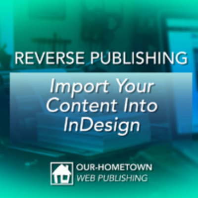episode Reverse Publishing: Import Your Content Into InDesign artwork