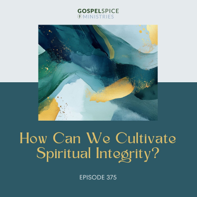 episode How can we cultivate spiritual integrity? artwork