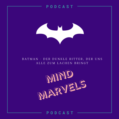 episode Episode 10: Batman - der dunkle Ritter, der uns alle zum Lachen bringt artwork