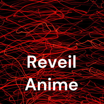 Reveil Anime