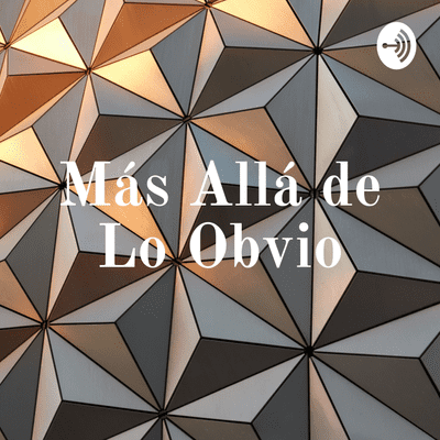 Más Allá de Lo Obvio