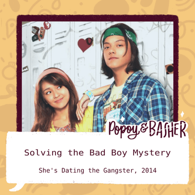 episode Solving the Bad Boy Mystery (She's Dating the Gangster, 2014) artwork