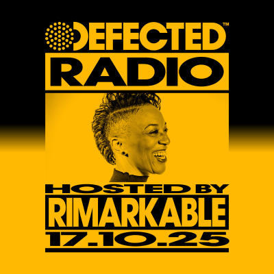 episode Defected Radio Show hosted by Rimarkable - 17-10-2025 artwork