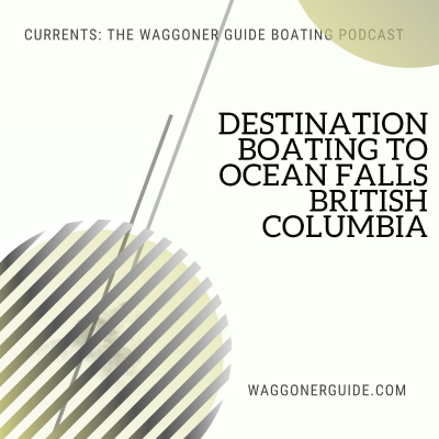 episode Episode 8 - Cruising Destination is Ocean Falls in British Columbia artwork
