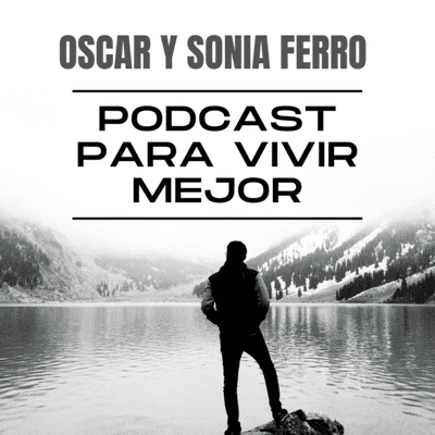 PODCASTS PARA VIVIR MEJOR