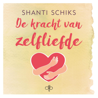 De kracht van zelfliefde