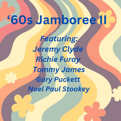 episode '60s JAMBOREE II Ft. Tommy James ("Hanky Panky"), Gary Puckett ("Young Girl"), Richie Furay ("Kind Woman"), Jeremy Clyde ("A Summer Song"), Noel Paul Stookey ("Blowin In The Wind")! artwork