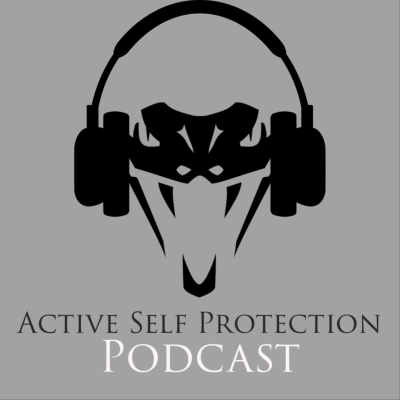 Active Self Protection Podcast