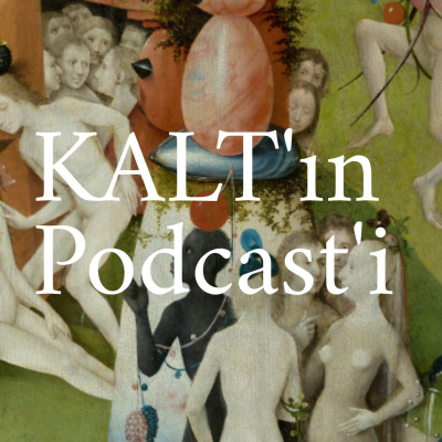 episode KALT'ın Podcast'i / 2. Bölüm / Beni Transformırsların Oraya Götürün artwork