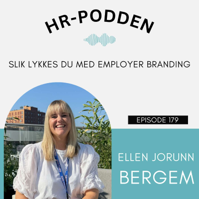 episode 179: Slik lykkes du med Employer Branding, med Ellen Jorunn Bergem artwork