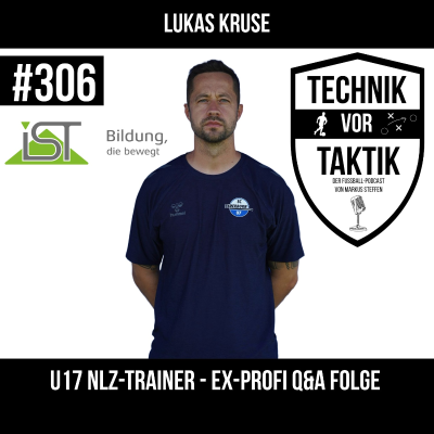 episode #306 U17 NLZ-Trainer - Ex-Profi Q&A Folge - mit Lukas Kruse artwork