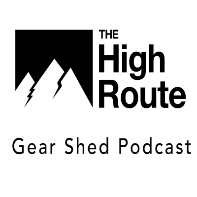 Cover image of show The High Route Gear Shed Podcast