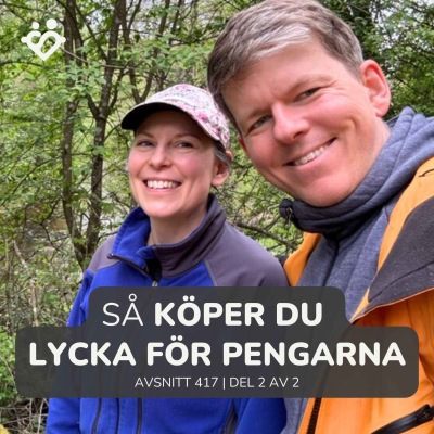 episode 417. Så köper du lycka för pengar | Fem principer från boken Happy Money | Del 2 av 2 artwork