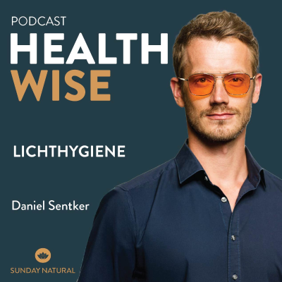 episode #111 Lichthygiene - Wie Licht unsere Gesundheit beeinflusst. Mit Daniel Sentker artwork