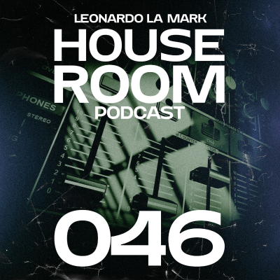 episode Leonardo La Mark - House Room Podcast 046 (01.06.2022) artwork