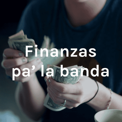Finanzas pa' la banda