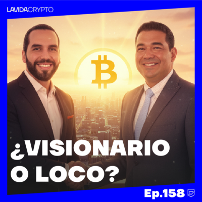 episode EL PLAN BUKELE: Bitcoin, Regulación y Mejorar El Salvador | Ep.158 artwork