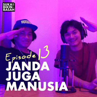 episode Ep. 13 - Janda Juga Manusia artwork