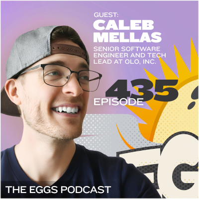 episode Eggs 435: Design. Deploy. Develop yourself with Caleb Mellas artwork