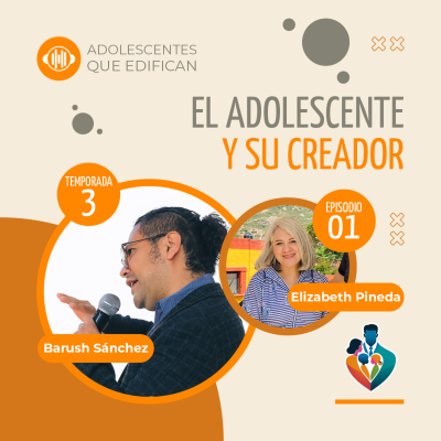 episode T3 EP1 Reflexión: El adolescente y su Creador | Relaciones que edifican artwork