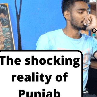 episode Shocking and saddening Reality of Punjab. Must listen it if you are an Indian artwork