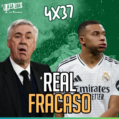 episode 4x37 - EL FIN DEL MADRID DE ANCELOTTI artwork