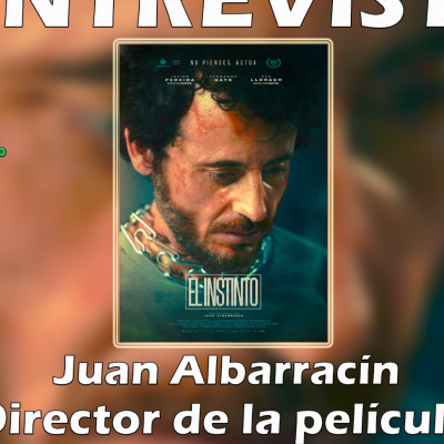 episode Entrevista Juan Albarracín. Director 'EL INSTINTO' artwork
