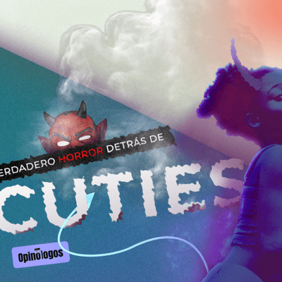 episode Episodio 9: El verdadero horror detrás de la controversia de Cuties. artwork