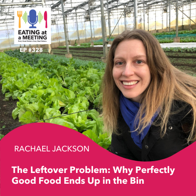 episode 329: The Leftover Problem: Why Perfectly Good Food Ends Up in the Bin artwork