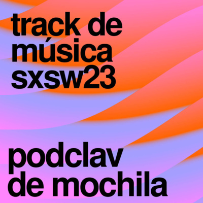 episode Track de música SXSW 2023 artwork