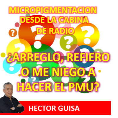 episode ¿ARREGLO, REFIERO O ME NIEGO A HACER EL PMU? artwork