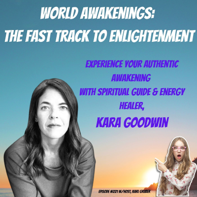episode Your Authentic Awakening with Kara Goodwin artwork