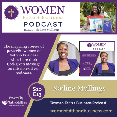 episode S10-EP13-Women Faith + Business with Nadine Mullings artwork